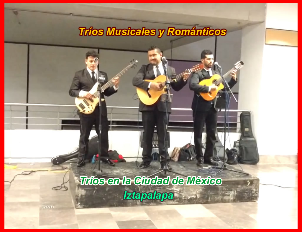 trios en Iztapalapa